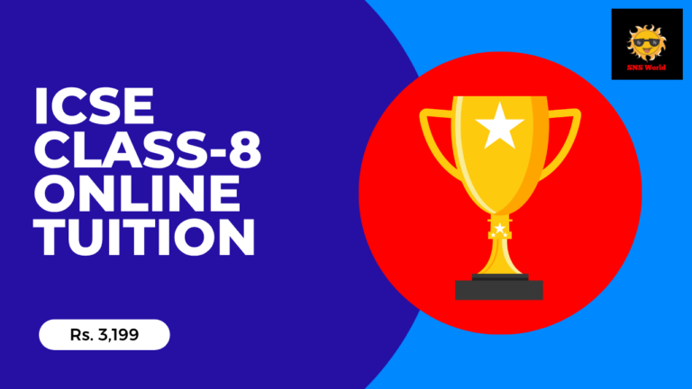 ICSE Class-8 All Subjects-Online Tuition